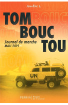 Tombouctou, journal de marche - mali, 2019