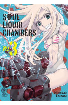 Soul liquid chambers t03