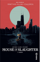 House of slaughter tome 2