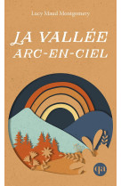 La vallee arc-en-ciel (anne 7)