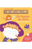 Se brosser les dents - oui je sais le faire !