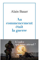 Au commencement était la guerre