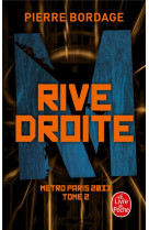 Rive droite  (metro paris 2033, tome 2)