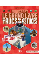 Minecraft - le grand livre des trucs et astuces - special redstone