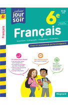 Francais 6e - cahier jour soir - concu et recommande par les enseignants