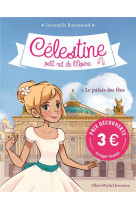 Celestine t1 - le palais des fees (prix decouverte)