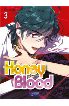 Honey blood t3