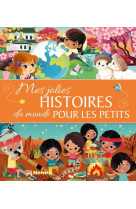 Mes jolies histoires du monde pour les petits