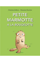 Petite marmotte a la bougeotte