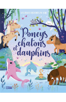 Les belles histoires du soir - poneys, chatons et dauphins