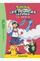 Pokemon les voyages - t22 - pokemon les voyages ultimes 22 - un duo electrique !