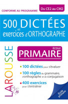 500 dictees et exercices d-orthographe special primaire