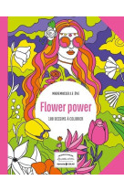 Flower power - 100 dessins a colorier