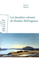 Les dernieres volontes de heather mcferguson