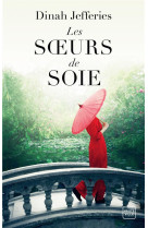 Les soeurs de soie