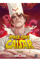 Space chef caisar - edition grand format