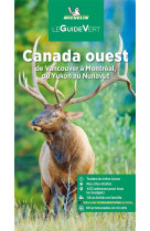 Guides verts monde - guide vert canada ouest