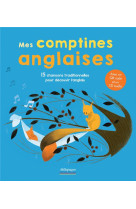 Mes comptines anglaises - 15 chansons traditionnelles pour decouvrir l'anglais avec qr code et un cd