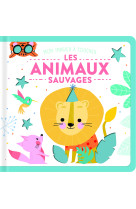 Les animaux sauvages - mon imagier a toucher