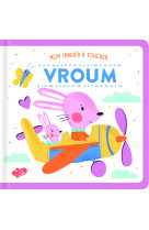 Vroum - mon imagier a toucher