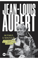 Jean-louis aubert, autant a nouveau