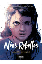 Nees rebelles - jeunes filles au poing leve