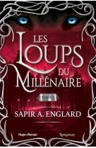 Les loups du millénaire - tome 1