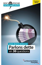 Parlons dette en 30 questions