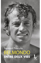 Belmondo entre deux vies