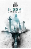 La maison des jeux - t01 - le serpent - la maison des jeux - 1