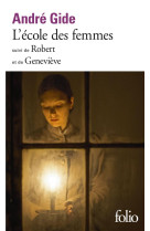 L-ecole des femmes / robert /genevieve