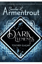 Dark elements - vol02 - toucher glacant