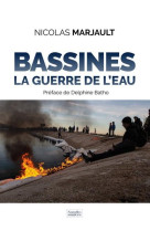 Bassines - la guerre de l'eau