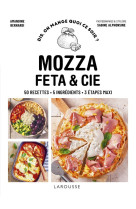 Mozza, feta & cie