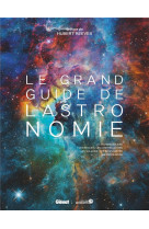 Le grand guide de l'astronomie (8e ed)
