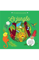 Mes imagiers de la vie sauvage - la jungle