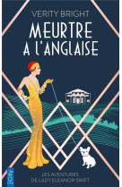 Les aventures de lady eleanor swift - t01 - meurtre a l-anglaise