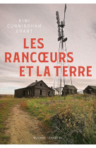 Les rancoeurs et la terre