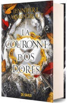 La couronne d-os dores (relie) - tome 03