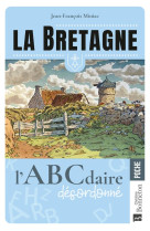 La bretagne l'abcdaire desordonne