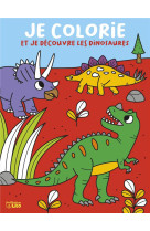 Je colorie et decouvre dinosau