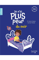 Je n-ai plus peur du noir