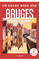 Bruges guide un grand week-end