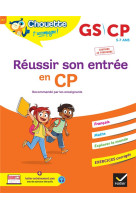 Reussir son entree en cp