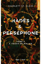 Hades et persephone - tome 3 - a touch of malice