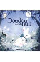 Doudou dans la nuit