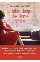 La bibliotheque des livres brules