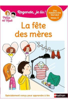 Regarde je lis ! une histoire a lire tout seul - la fete des meres - niveau 2 - vol38