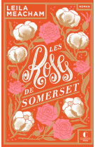 Les roses de somerset - anniversaire 10 ans