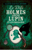 Le defi holmes contre lupin et les brigades